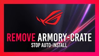 Stop ASUS ArmoryCrate Automatically Installing  Windows 1011 Guide [upl. by Egni]