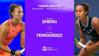 Zheng Qinwen vs Leylah Fernandez  2024 Wuhan Round of 16  WTA Match Highlights [upl. by Asseral]