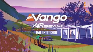 Vango Balletto 300 Caravan Awning Feature AirBeam SI Pro 2021 [upl. by Giza]