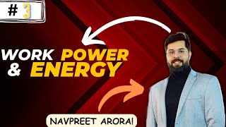 Work power energy 8 August 2023  Navpreet Arora MatheMagicS [upl. by Asyla629]