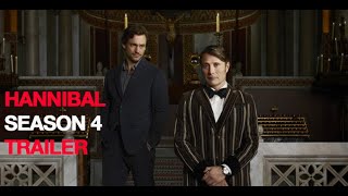 Hannibal Season 4 Fan Trailer [upl. by Diraj]