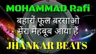 Baharo Phool Barsao Mohammad Rafi Jhankar Beats Remix Songmp3 [upl. by Aitat]