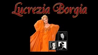 DONIZETTI LUCREZIA BORGIA Katia Ricciarelli [upl. by Tani426]