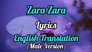 Zara ZaraLyricsEnglish TranslationMale Version  RHTDM  FtOmkar [upl. by Orella]