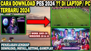 Cara Download PES 2024 Di Laptop Terbaru   Cara Download Efootball 2024 di pc [upl. by Raven]