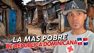 Asi es la CIUDAD MÁS POBRE DE REPÚBLICA DOMINICANA [upl. by Reste107]