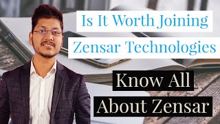 Is it worth to join Zensar  Zensar as a freshers  Know all about Zensar technologies [upl. by Brady638]