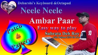 Patch and Pattern for Neele Neele Ambar Paar  by Subrata Deb Roy  with Roland SPD 20 Pro [upl. by Salim263]