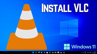 How to Install VLC Media Player in Windows 11 [upl. by Vlad]