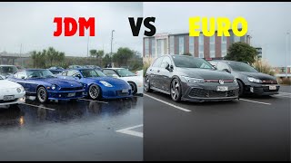 JDM VS EURO MASSIVE CAR MEET [upl. by Brion]