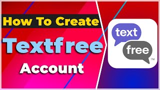 How to Create Textfree Account 2024  USA Free Phone Number❗ Full Guide✅ [upl. by Jew]