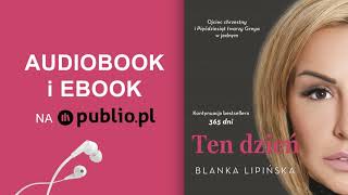 Ten dzień Blanka Lipińska Audiobook PL [upl. by Keifer628]