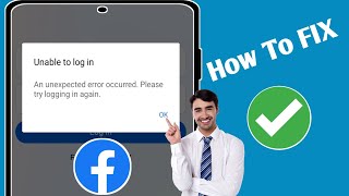 Fix Facebook Unable To Login Problem  An Unexpected Error Occurred Please Try Logging In Again [upl. by Budde586]