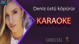 Deniz Üstü Köpürür  Karaoke Kolay [upl. by Joliet]