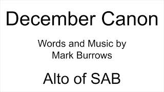 December Canon  Part II Alto of 3Part Mixed [upl. by Atnohsal]