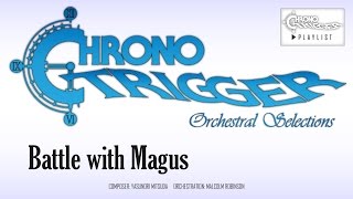 Chrono Trigger  Battle with Magus Orchestral Remix [upl. by Galateah]