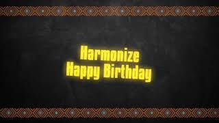 Harmonize  Happy Birthday Lyrics Video [upl. by Tekcirk119]