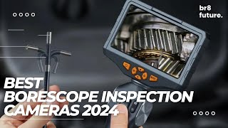 Best Borescope Inspection Cameras 2024 🔍📹 Top 5 Best Borescope Inspection Cameras [upl. by Imak]