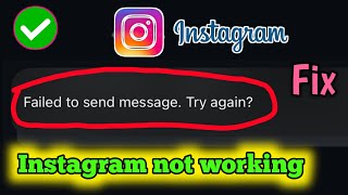 Fix instagram message failed to send problem Instagram server down Instagram app not working [upl. by Kelly]