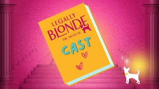 Legally Blonde Cast Reveal [upl. by Rusel]