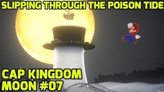 Super Mario Odyssey  Cap Kingdom Moon 07  Slipping Through the Poison Tide [upl. by Aikram]