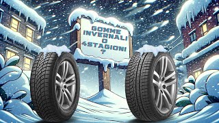 Gomme invernali o 4 stagioni Ecco spiegato dal principio [upl. by Reinaldo]