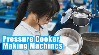 Pressure Cooker Production line  Pressure Cooker Making Machine pressurecooker manufacturing [upl. by Brieta]