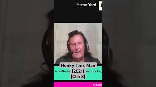 Honky Tonk Man2021Clip3trending podcast pride wwe honkytonk fyp foryou funnyshorts [upl. by Virgel]