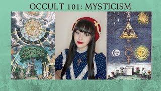 What Is Mysticism  Occult 101 [upl. by Seafowl820]