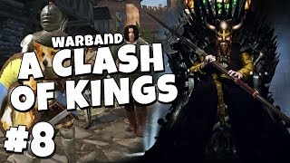 Warband  A Clash of Kings 8  The Lannister Offensive [upl. by Infield867]