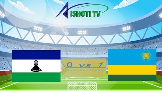 Match Highlights Lesotho 01 Rwanda🇷🇼 TeacherStash WCQ2026 ishotitv ferwafa [upl. by Aydiv967]