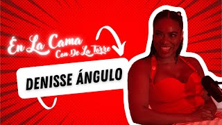 Entrevista Con Denisse Angulo Cap1 EnlaCamaConDelatorre [upl. by Erme885]