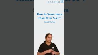 How to Score 30 in XAT  XAT Exam  Preparation Strategy [upl. by Weider]