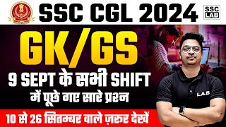 SSC CGL ANALYSIS 2024  SSC CGL 9 September All Shift GSGK Paper Analysis [upl. by Nafri]