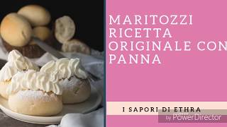 MARITOZZI RICETTA ORIGINALE CON PANNA [upl. by Anahsahs]