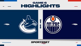 NHL Game 6 Highlights  Canucks vs Oilers  May 18 2024 [upl. by Anaderol]