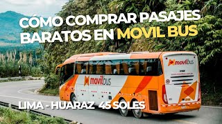 PASO A PASO Cómo comprar PASAJES BARATOS en MOVIL BUS 🚌l ¡HUARAZ A S4500 😱 [upl. by Yelkrab]