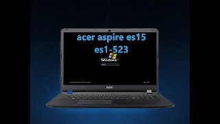 Установка Windows 7 на Ноутбук acer aspire es 15 es1523 [upl. by Humberto30]