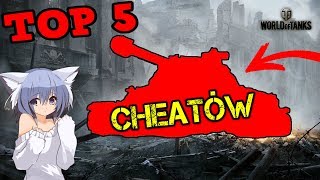 TOP 5 CHEATÓW W WORLD OF TANKS [upl. by Enahc]