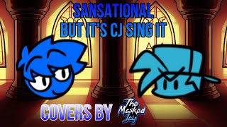 Sansational but its Cj Sing it [upl. by Mcdade]