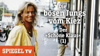 Die bösen Jungs vom Kiez 1 Klaus Barkowsky  Der »Schöne Klaus«  SPIEGEL TV [upl. by Enimrac49]