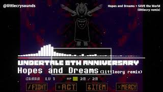 【Undertale】Hopes and Dreams  SAVE the World littlecry remix【8th Anniversary】 [upl. by Sivrat]