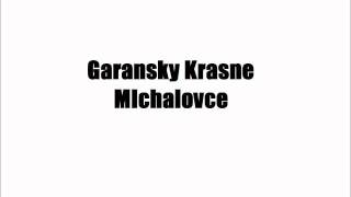 garansky  krasne mihaľovce [upl. by Oigile451]