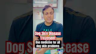 Dog skin disease treatment Dog skin problems medicine by Dr Sk Mishra [upl. by Joappa]