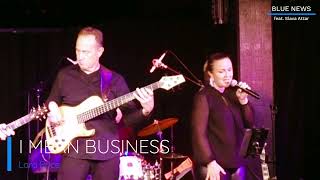 BLUE NEWS feat Slava Attar  I MEAN BUSINESS  Lara Price Cover [upl. by Dera]