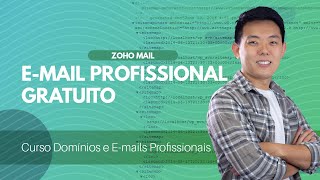 Zoho Mail  Email personalizado gratuito para até 5 usuários [upl. by Henigman]