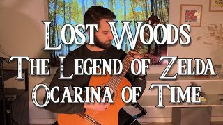 Lost Woods  The Legend of Zelda Ocarina of Time on Guitar [upl. by Ebanreb413]