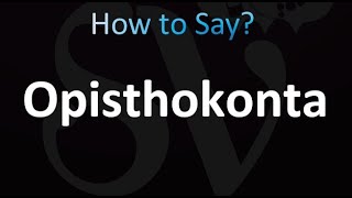 How to Pronounce Opisthokonta correctly [upl. by Tanny]