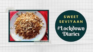 Sweet Seviyaan  LockdownDiaries  Chef Pallavi  TeamAtHome  Sanjeev Kapoor Khazana [upl. by Ahsehat940]