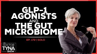 EP 172 GLP1 Agonists and the Gut Microbiome Unveiling Their Role in Metabolic Health  Solo [upl. by Mlohsihc578]